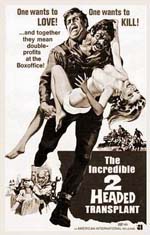 Poster The Incredible 2 - Headed Transplant  n. 0