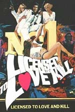 Poster Licensed to Love and Kill  n. 0