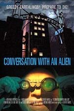 Conversation With an Alien