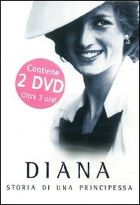 Lady Diana. Storia di una Principessa