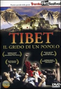 Tibet - Il grido di un popolo