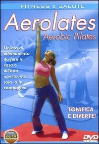 Aerolates. Aerobic Pilates