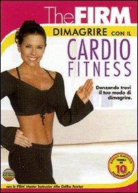 Dimagrire con il Cardio Fitness. The Firm