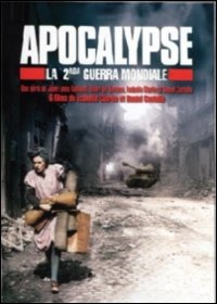 Apocalypse. La seconda Guerra Mondiale