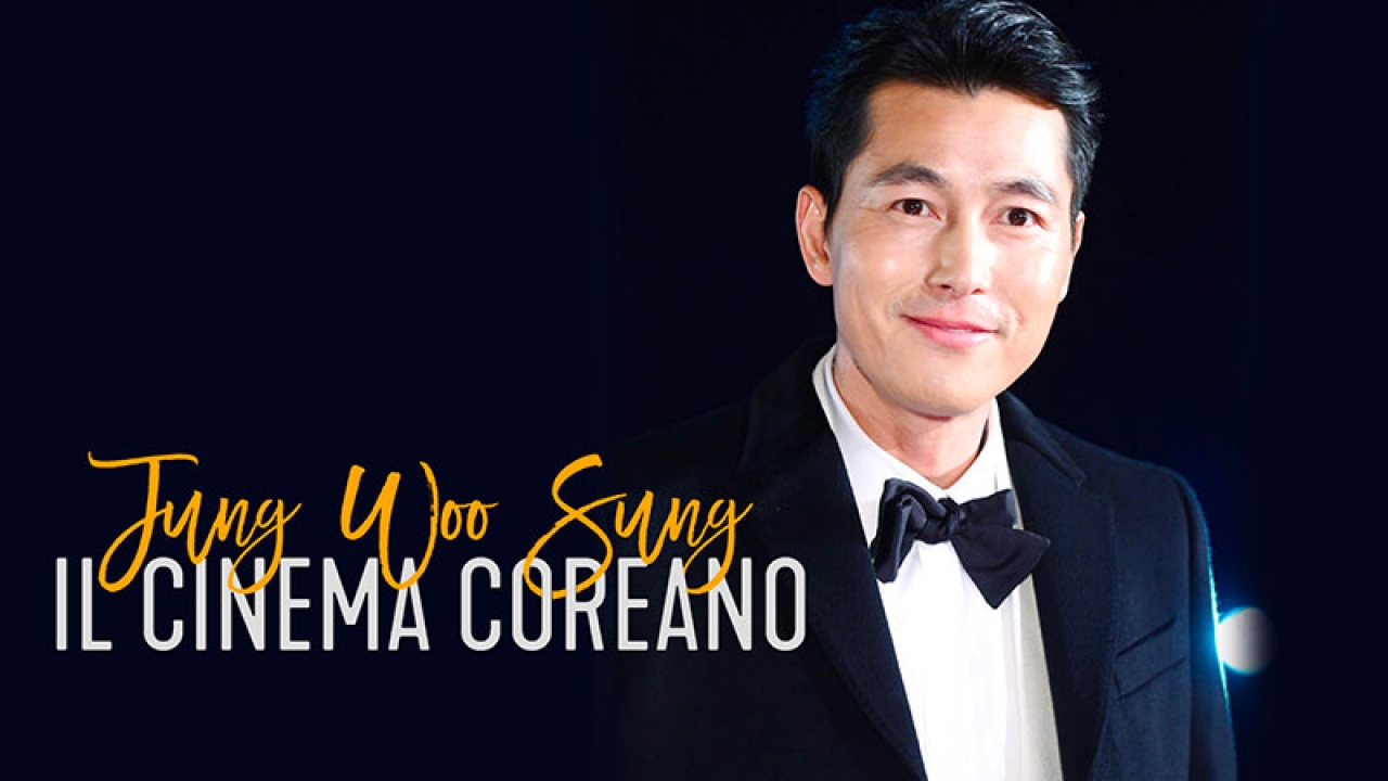 The Story of Movies VII: Jung Woo-Sung, 100 anni di cinema coreano