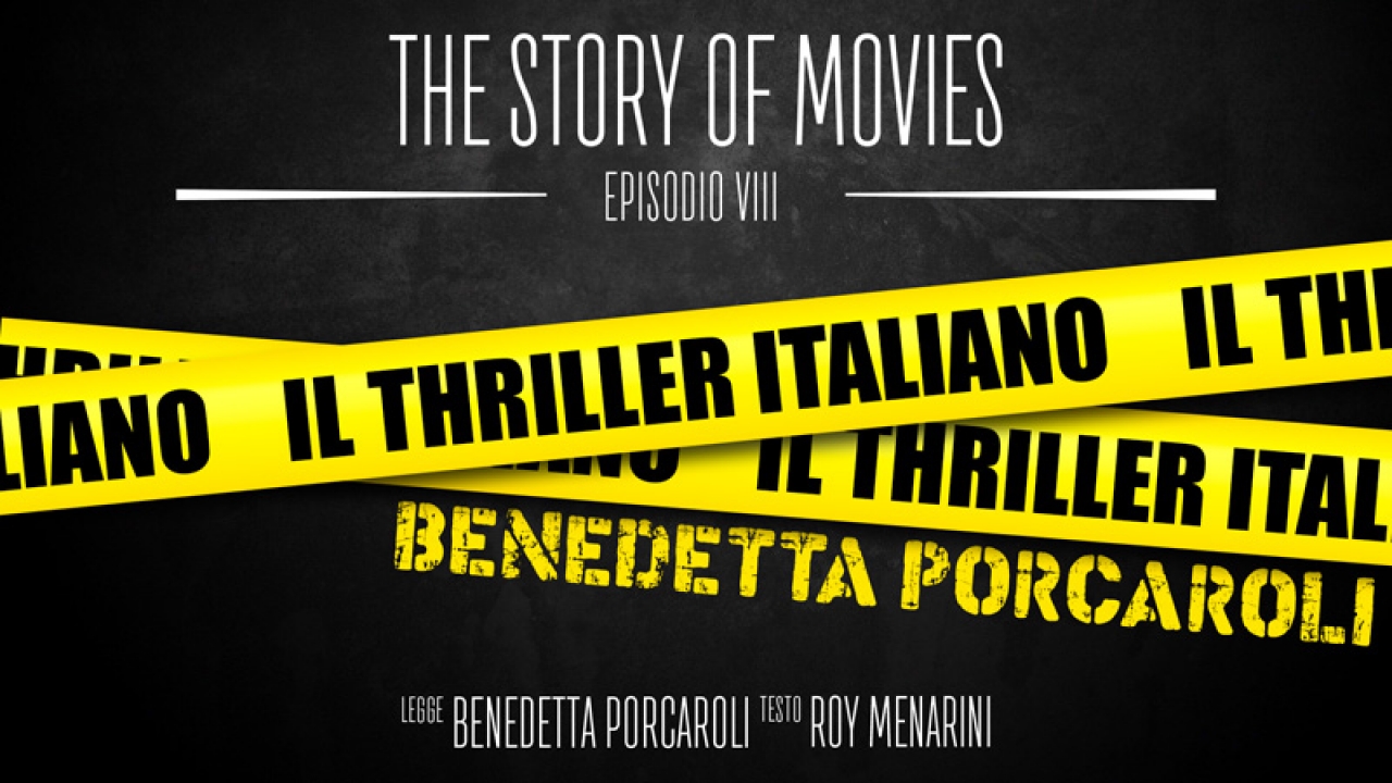 The Story of Movies - Episodio 8: Il thriller italiano