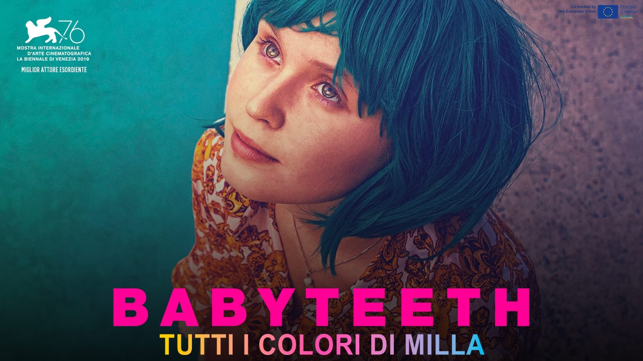 Babyteeth - Tutti i colori di Milla, l'importanza di restare anche quando tutto vacilla. In streaming su MYmovies ONE