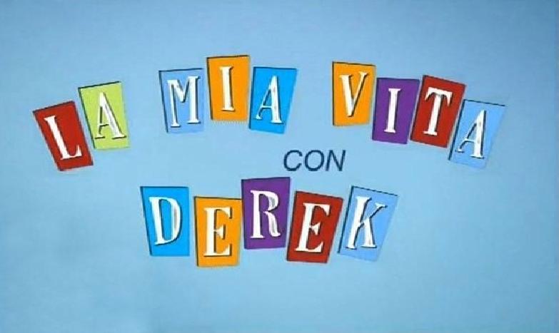 La mia vita con Derek