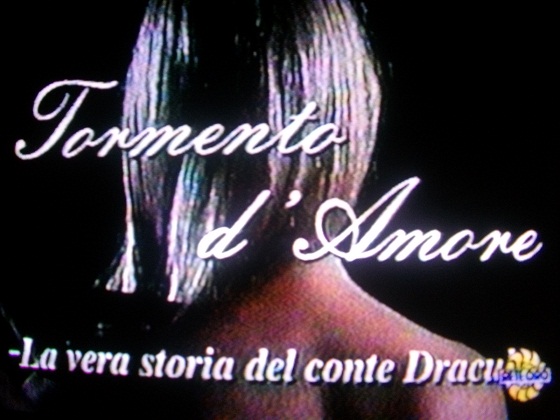 Tormento d'amore - La vera storia del conte Dracula
